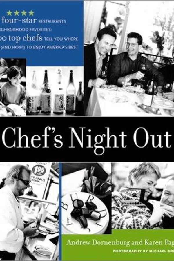Capa de Chef's night out : from four-star restaurants to neighborhood favorites : 100 top chefs tell you where (and how!) to enjoy America's best