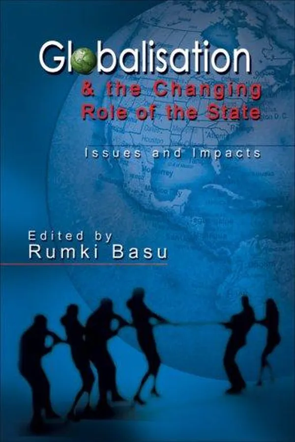 Capa de Globalisation & the Changing Role of the State