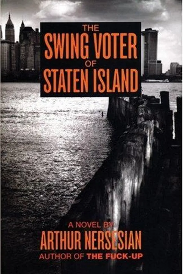 Capa de The Swing Voter of Staten Island (Akashic Urban Surreal)