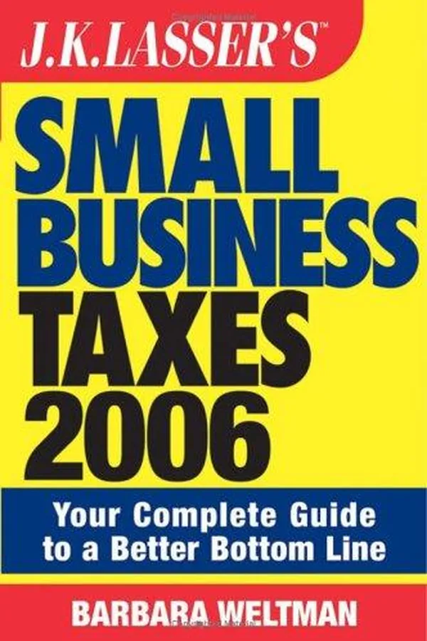 Capa de JK Lasser's Small Business Taxes 2006