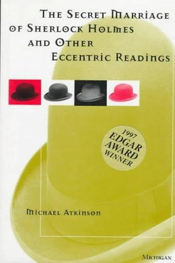 Capa de The secret marriage of Sherlock Holmes, and other eccentric readings