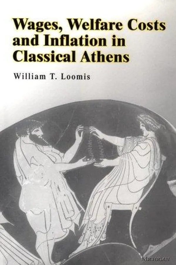 Capa de Wages, welfare costs, and inflation in classical Athens