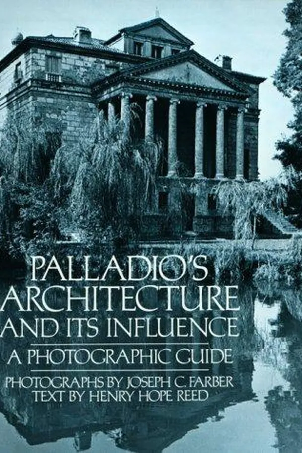 Cover of Palladio's architecture and its influence