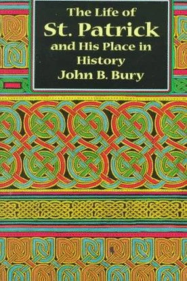 Capa de The  life of St. Patrick and his place in history