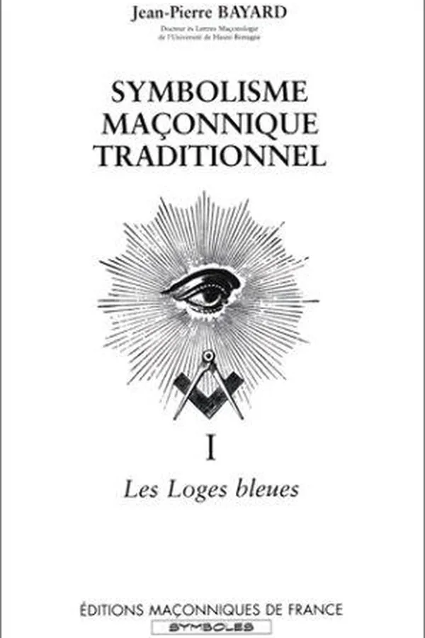 Capa de Symbolisme maçonnique traditionnel, tome 1