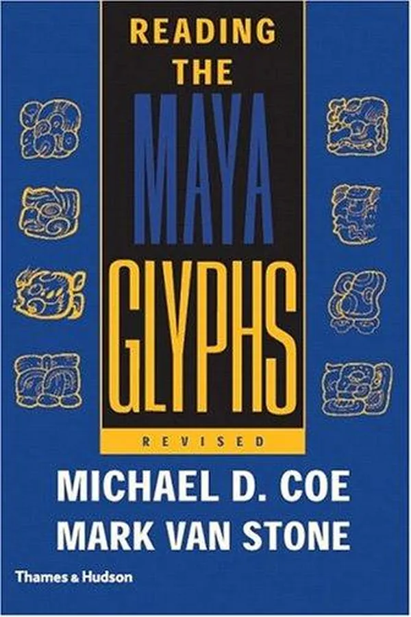 Cover of Reading the Maya glyphs