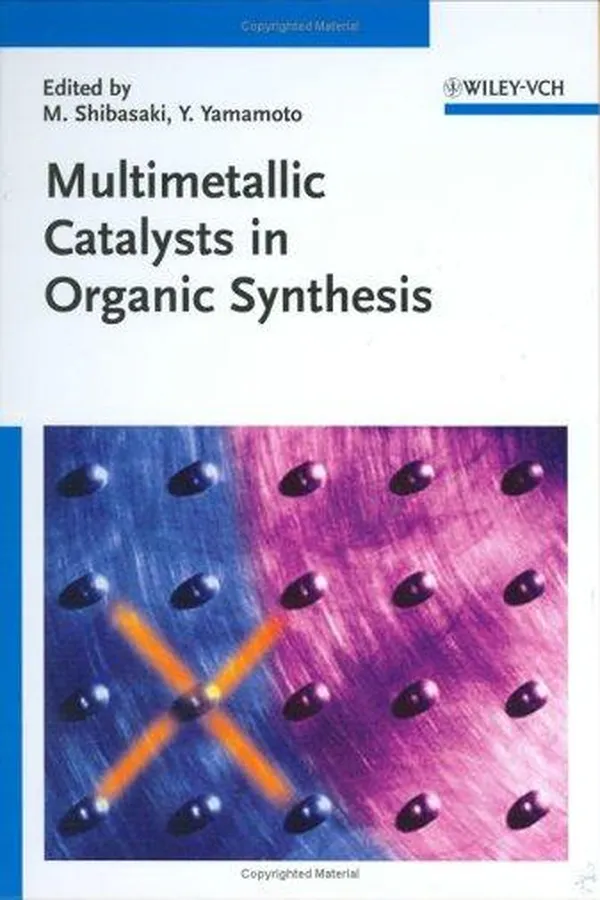Capa de Multimetallic catalysts in organic synthesis