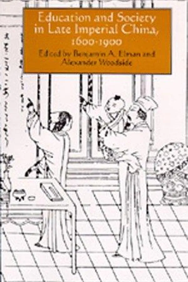 Capa de Education and society in late imperial China, 1600-1900