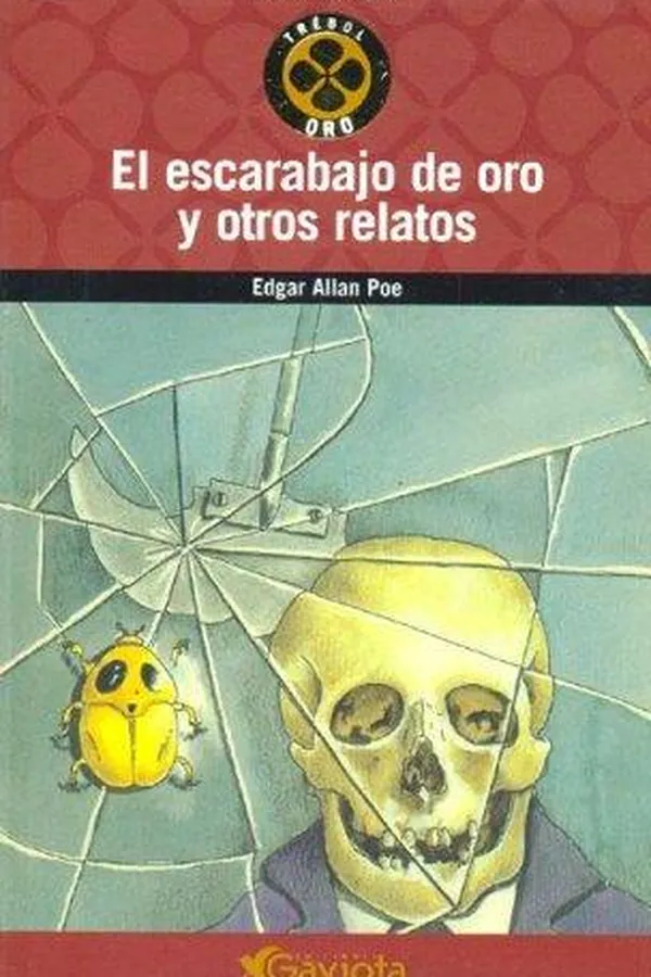 Capa de El escarabajo de oro y otros relatos (Gold-Bug / Murders in the Rue Morgue / Pit and the Pendulum / William Wilson)
