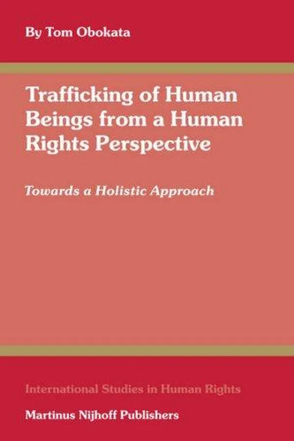 Capa de Trafficking of Human Beings from a Human Rights Perspective (International Studies in Human Rights)