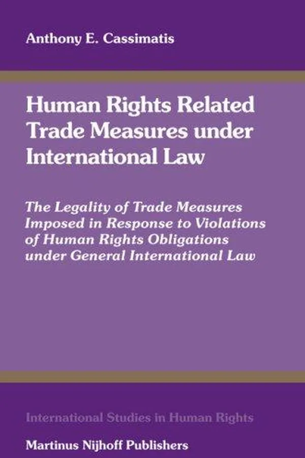 Capa de Human Rights Related Trade Measures under International Law (International Studies in Human Rights)