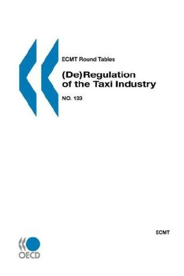 Capa de ECMT Round Tables No. 133 (De)Regulation of the Taxi Industry