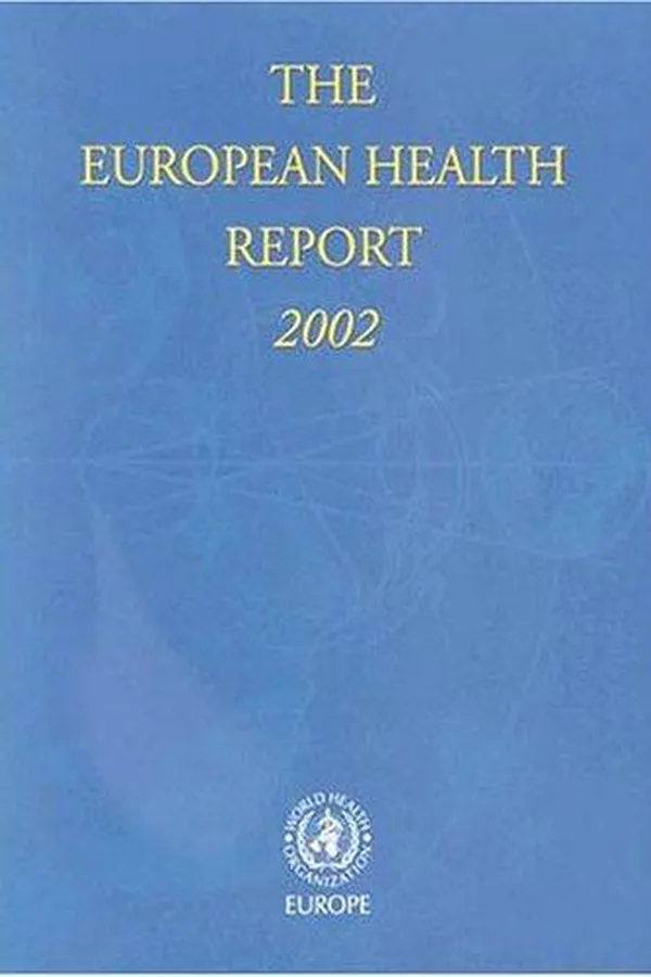 Capa de The European Health Report 2002 (WHO Regional Publications, European)