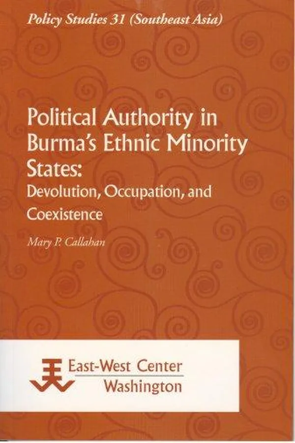 Capa de Political Authority in Burma's Ethnic Minority States