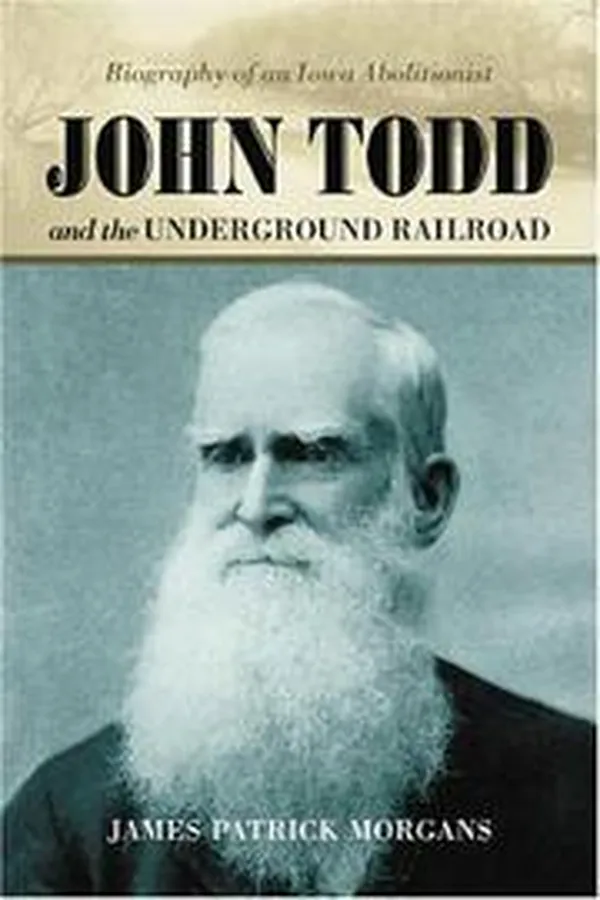 Capa de John Todd And the Underground Railroad