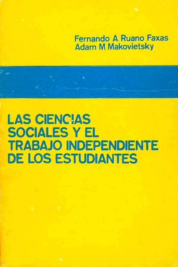Capa de Las ciencias sociales y el trabajo independiente de los estudiantes