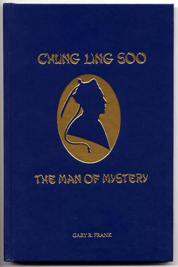 Capa de Chung Ling Soo, the man of mystery