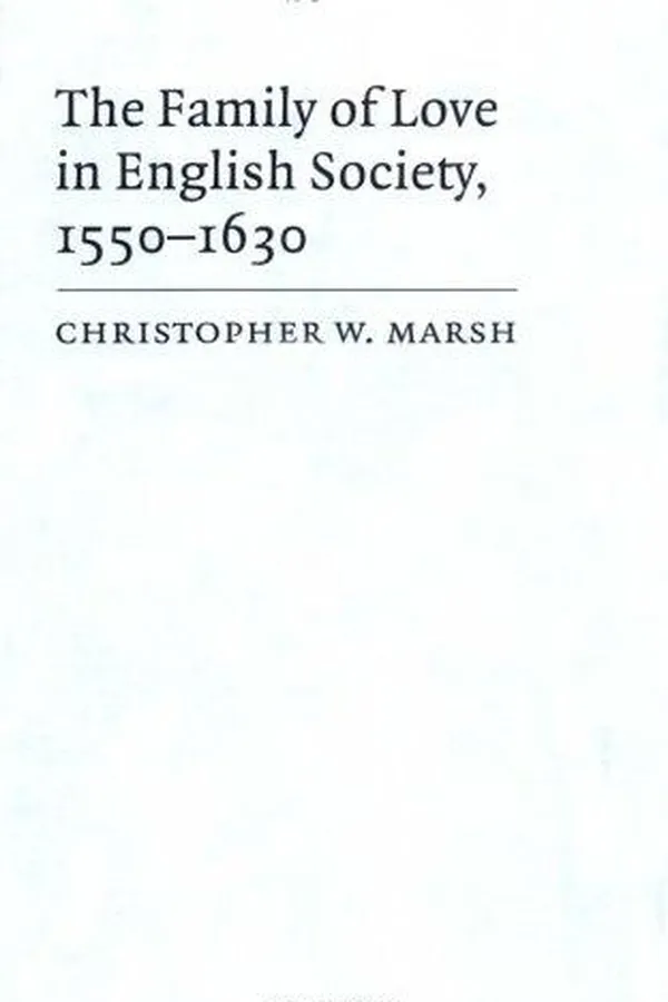 Capa de The family of love in English society, 1550-1630