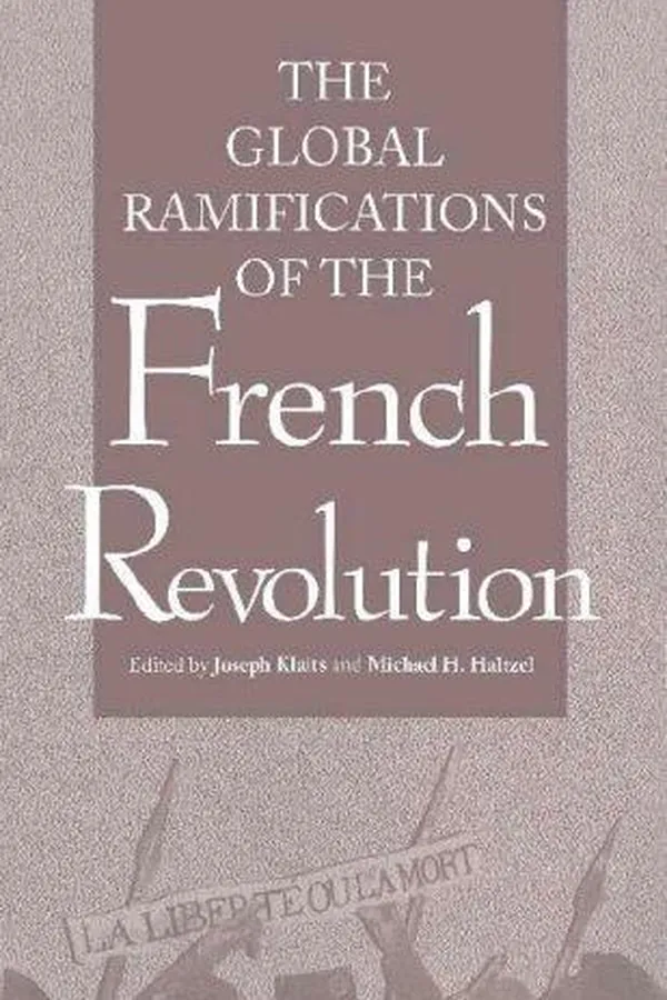 Capa de Global Ramifications of the French Revolution (Woodrow Wilson Center Press)
