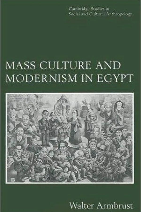 Capa de Mass culture and modernism in Egypt
