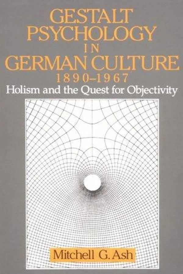 Capa de Gestalt Psychology in German Culture, 18901967
