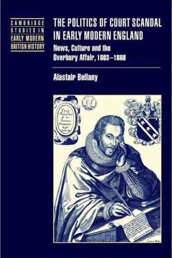 Capa de The politics of court scandal in early modern England