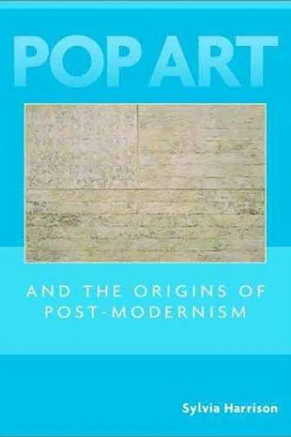 Capa de Pop Art and the Origins of Post-Modernism (Contemporary Artists and their Critics)