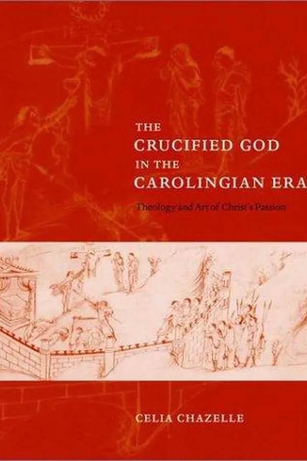 Capa de The Crucified God in the Carolingian Era