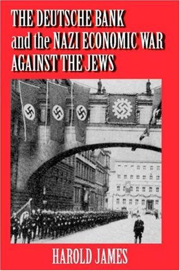 Capa de The Deutsche Bank and the Nazi Economic War against the Jews