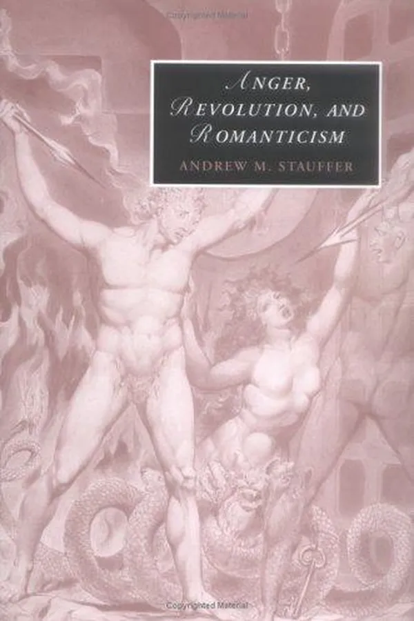 Capa de Anger, revolution, and romanticism