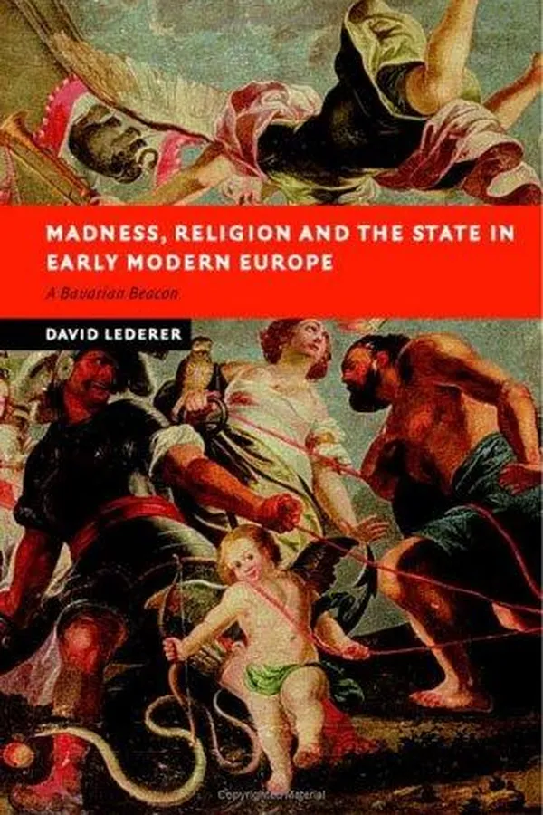 Capa de Madness, Religion and the State in Early Modern Europe