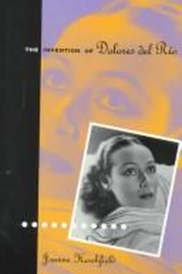 Capa de The invention of Dolores del Rio