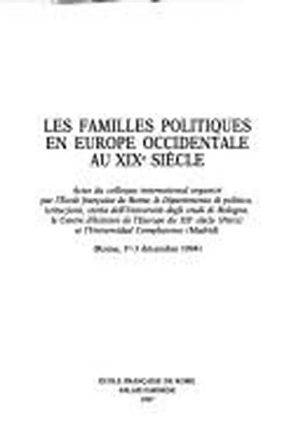 Capa de Les familles politiques en Europe occidentale au XIXe siècle
