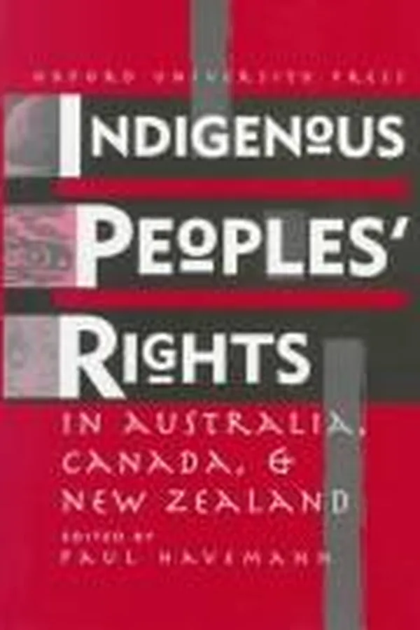 Capa de Indigenous Peoples' Rights in Australia, Canada and New Zealand