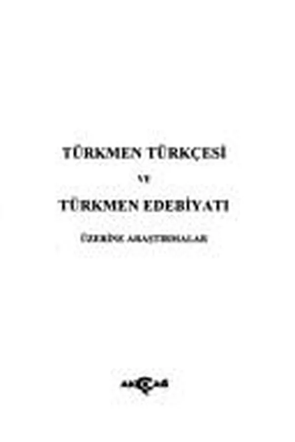 Capa de Türkmen Türkçesi ve Türkmen edebiyatı üzerine araştırmalar