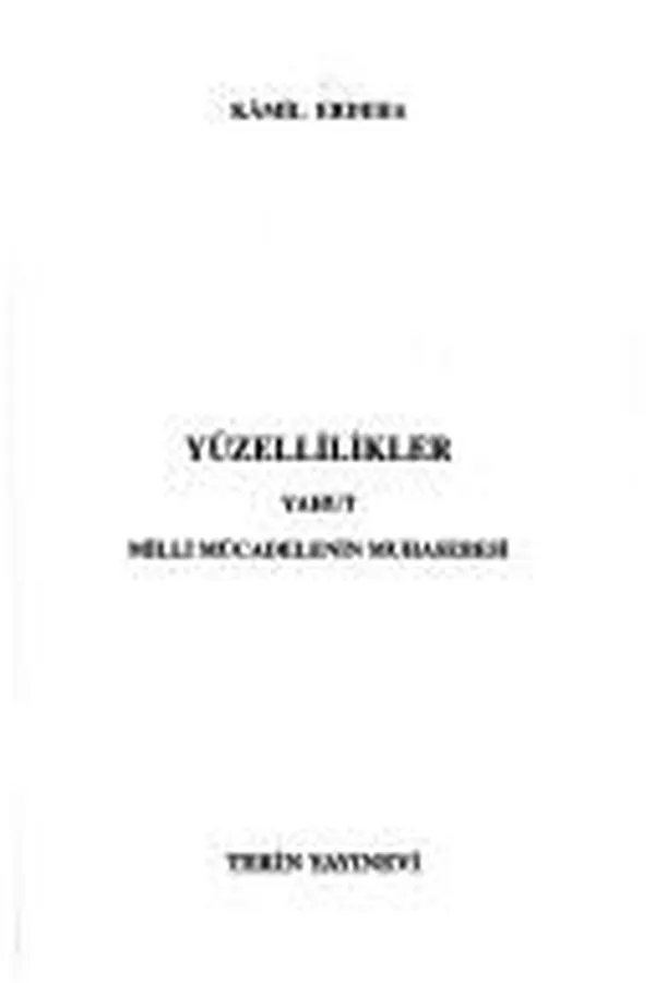 Capa de Yüzellilikler, yahut, Milli mücadelenin muhasebesi