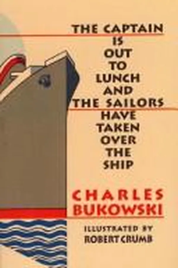 Capa de The captain is out to lunch and the sailors have taken over the ship