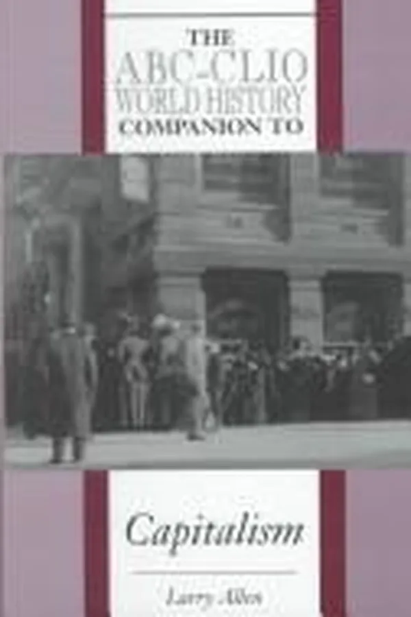 Capa de The ABC-CLIO world history companion to capitalism