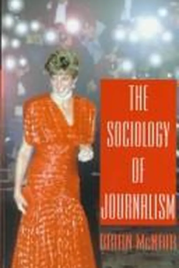 Capa de The sociology of journalism