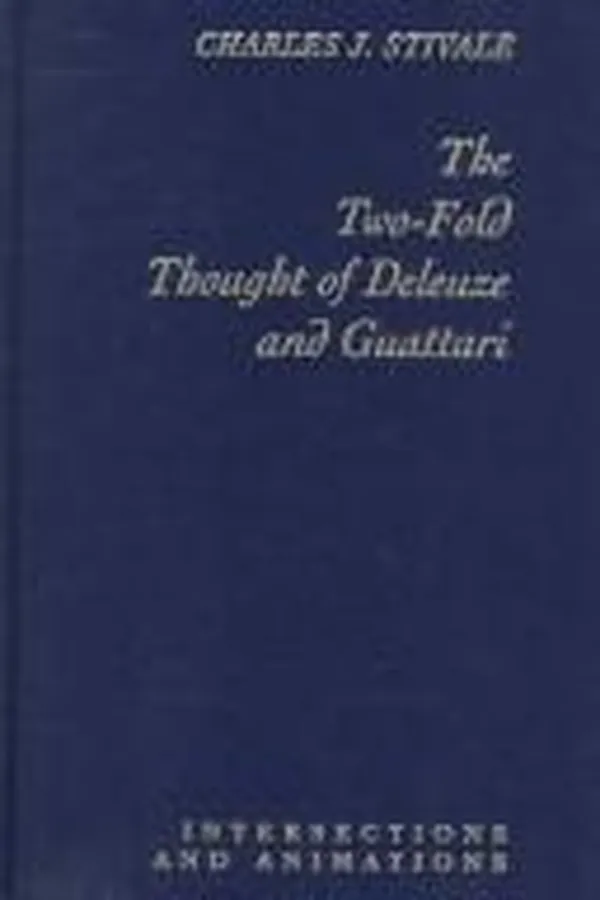 Capa de The two-fold thought of Deleuze and Guattari