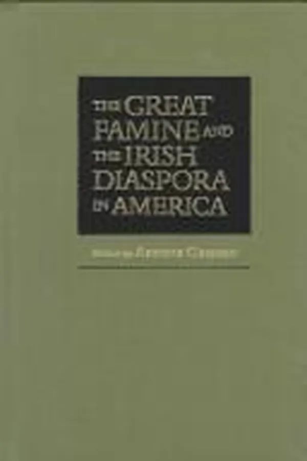 Capa de The great famine and the Irish diaspora in America