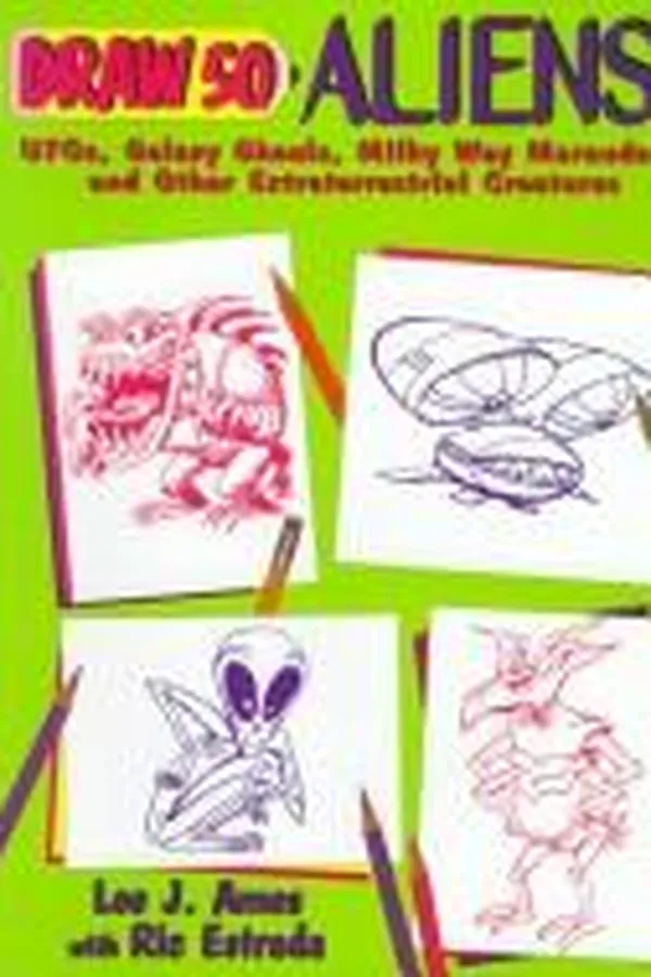 Capa de Draw 50 aliens, UFOs, galaxy ghouls, milky way marauders, and other extraterrestrial creatures