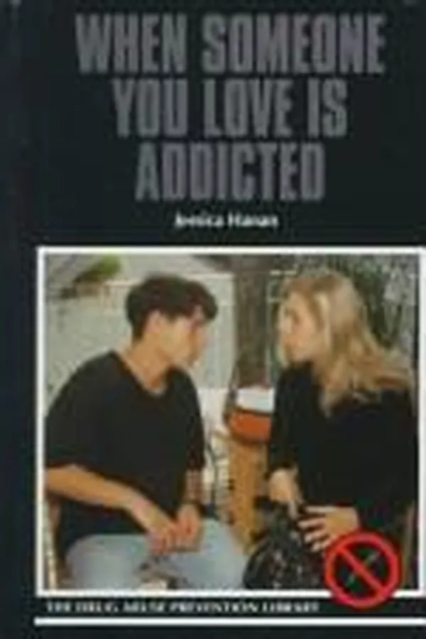 Capa de When someone you love is addicted