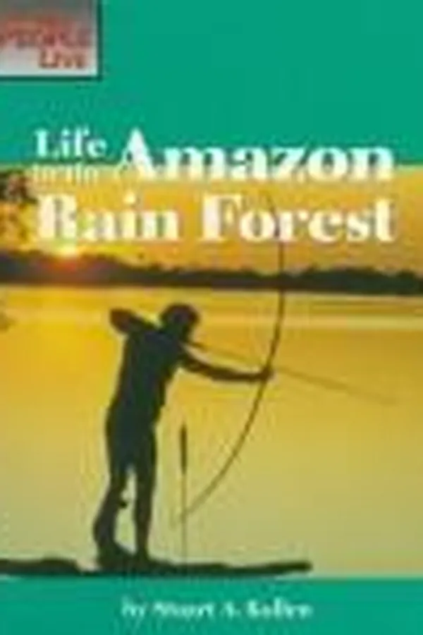 Capa de Life in the Amazon rain forest