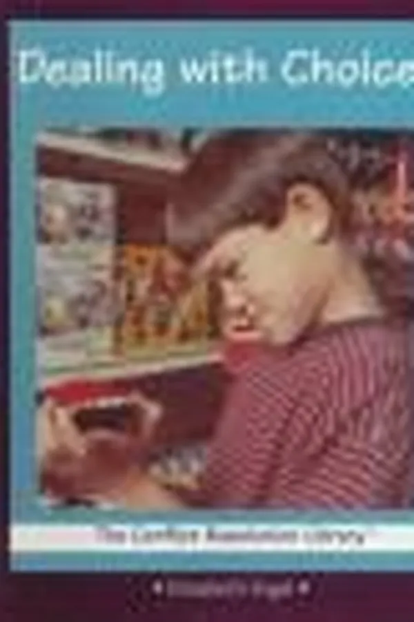 Cover of Dealing with choices