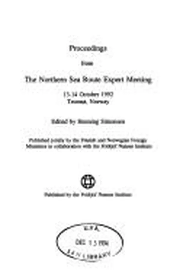 Capa de Proceedings from the Northern Sea Route Expert Meeting, 13-14 October 1992, Tromsø, Norway