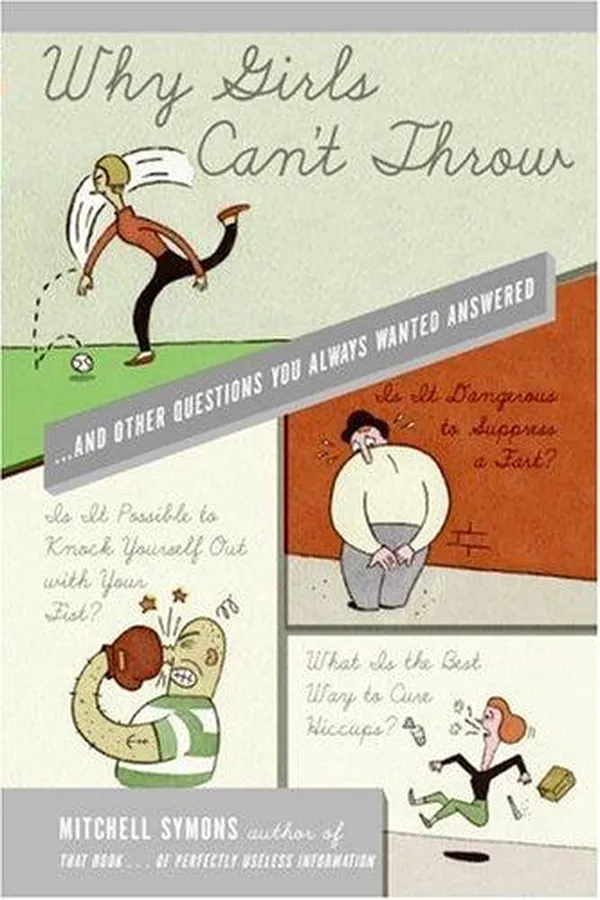 Capa de Why girls can't throw-- and other questions you always wanted answered