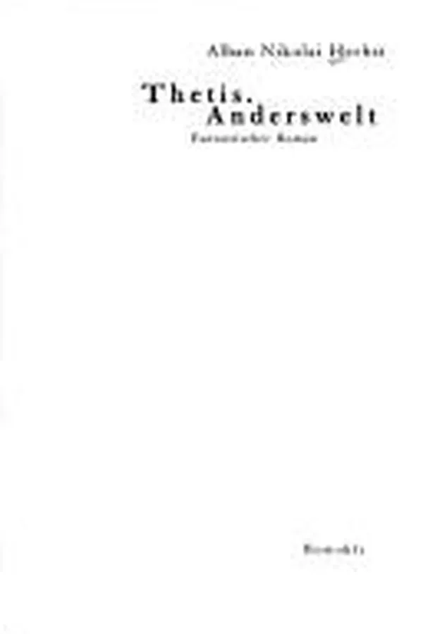Capa de Thetis, Anderswelt