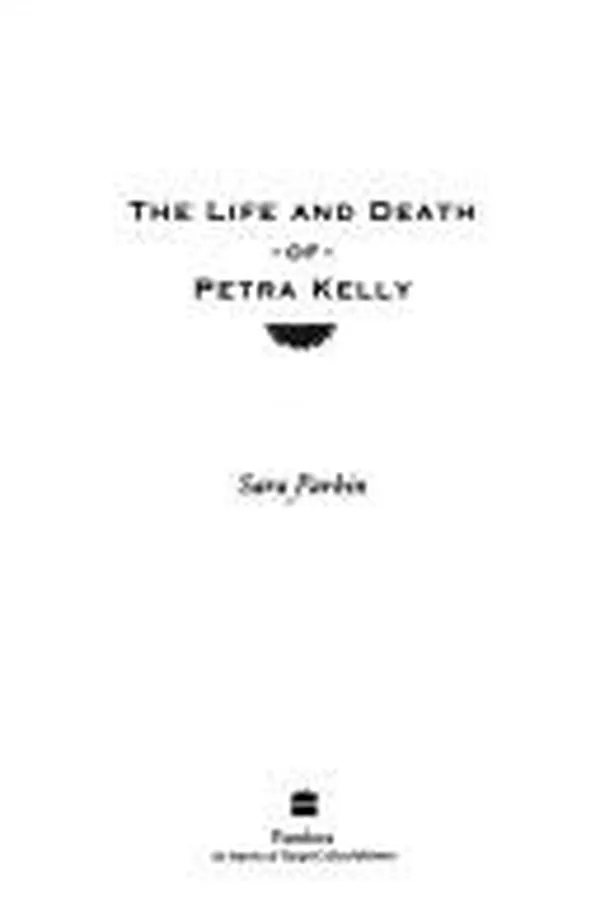 Capa de The life and death of Petra Kelly