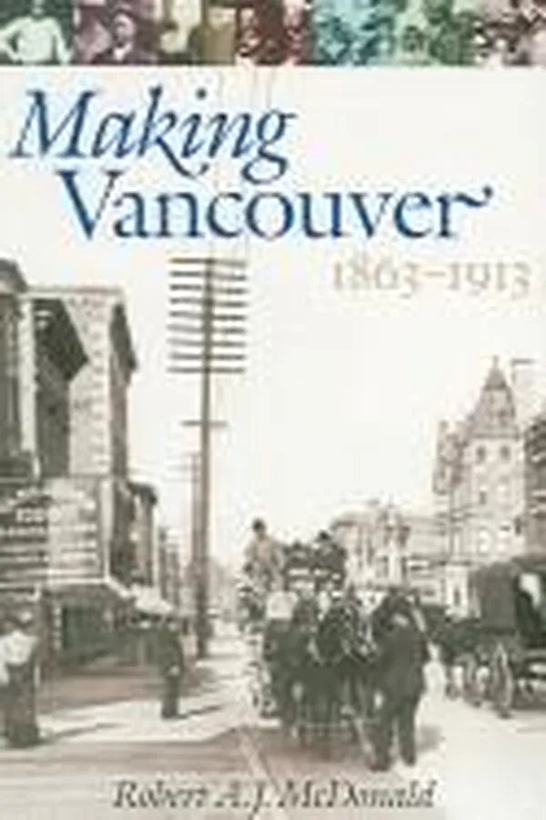 Cover of Making Vancouver